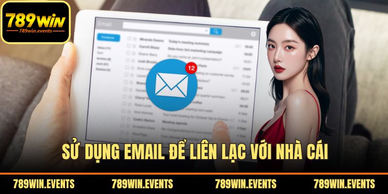 Sử dụng email để liên lạc với nhà cái