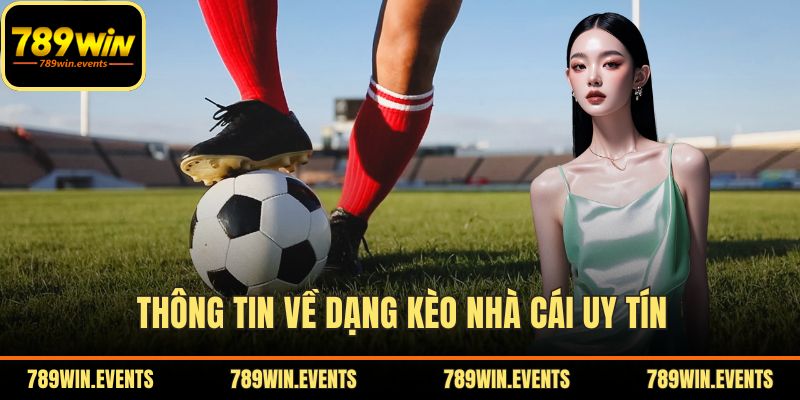 Thông tin về dạng kèo nhà cái uy tín